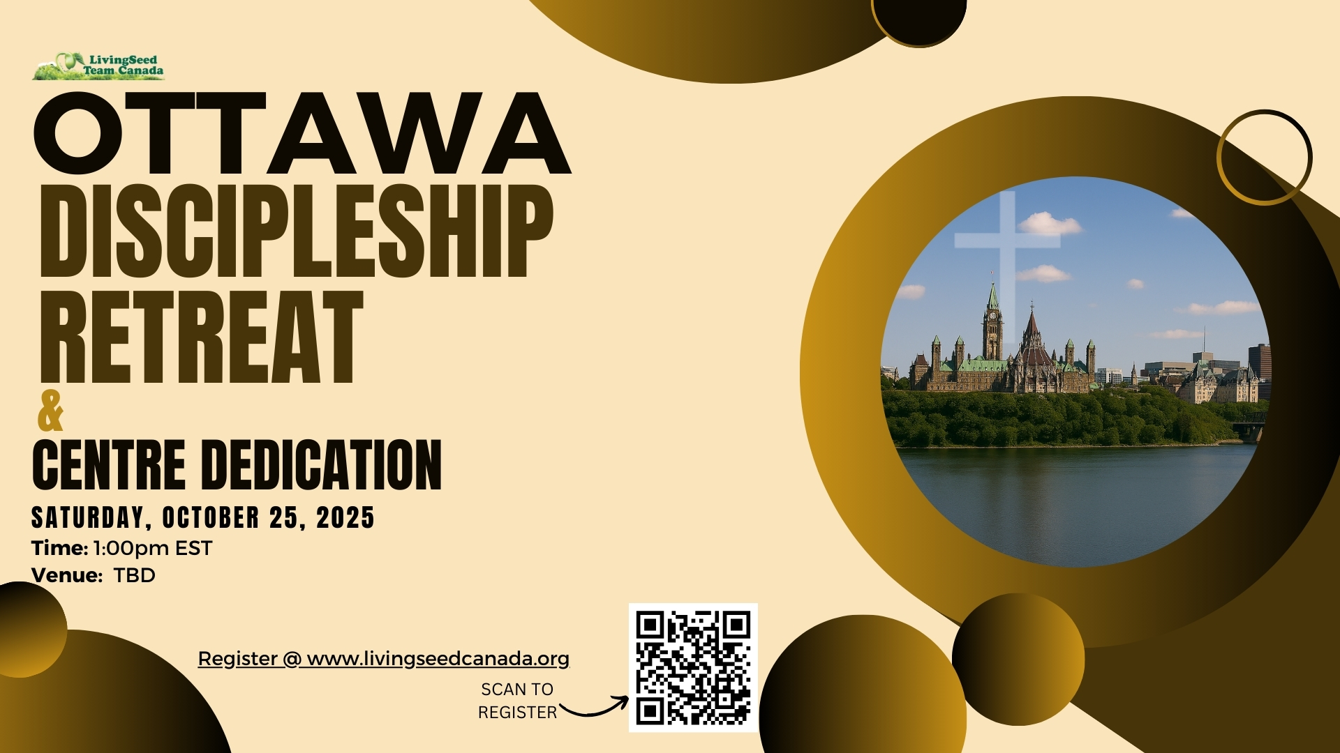2025 Ottawa Discipleship Retreat & Centre Dedication